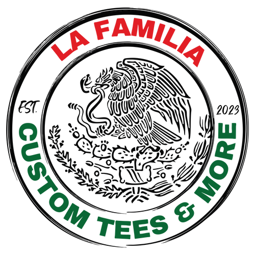 La Familia Custom Tees and more...